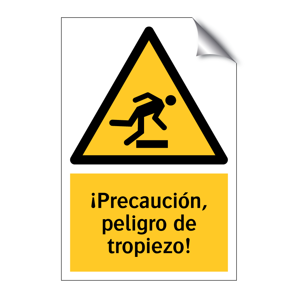 ¡Precaución, peligro de tropiezo!