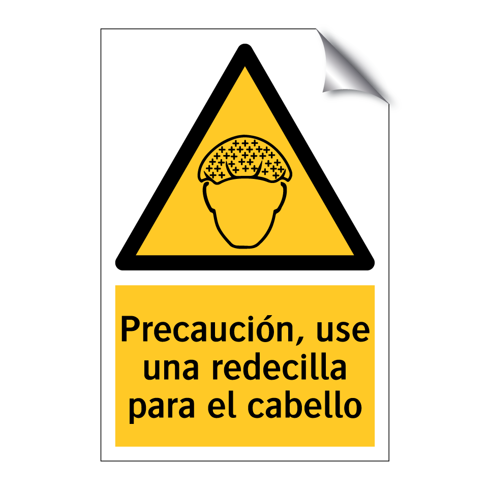 Precaución, use una redecilla para el cabello
