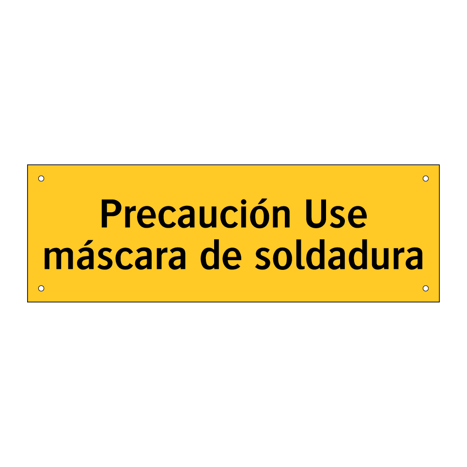 Precaución Use máscara de soldadura