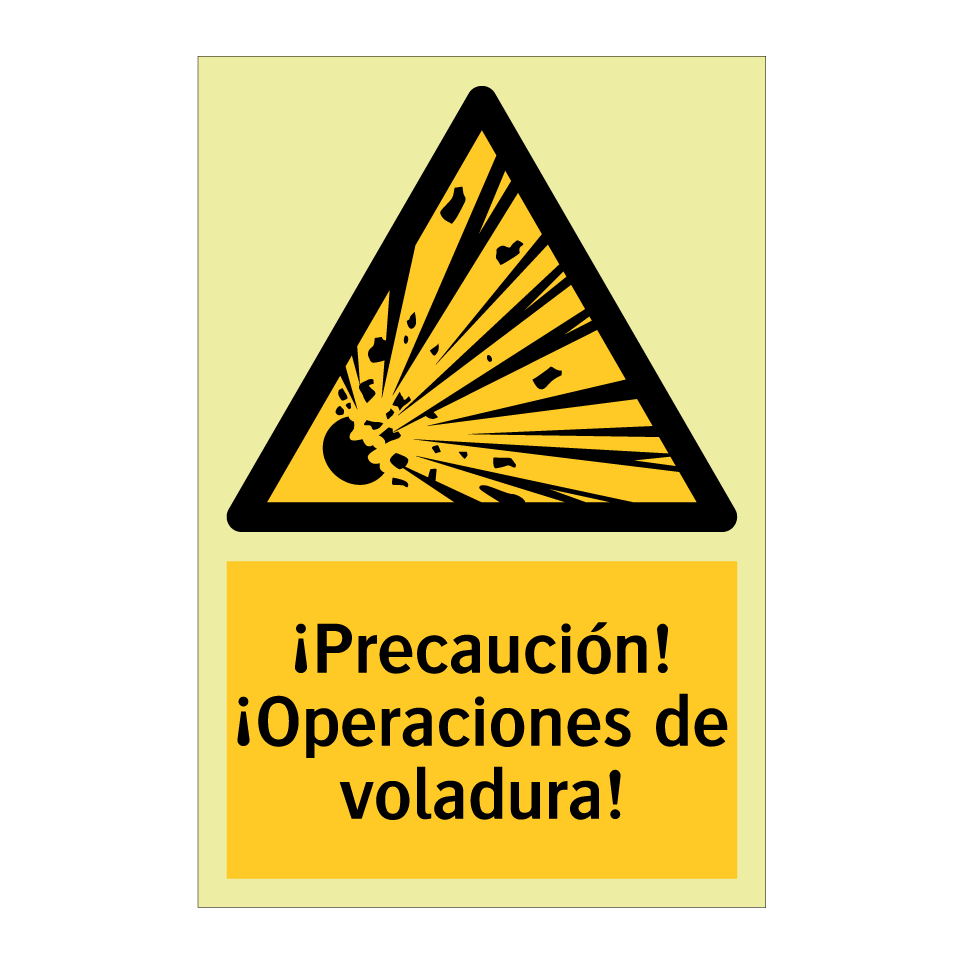 ¡Precaución! ¡Operaciones de voladura!
