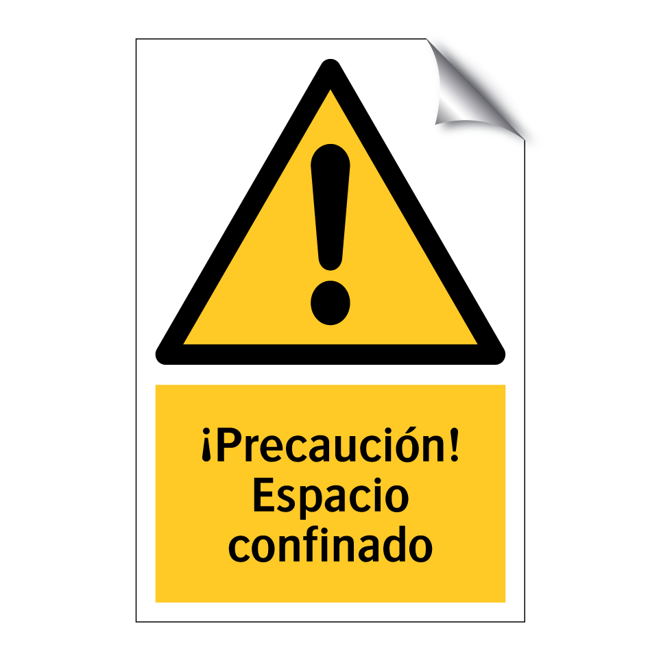 ¡Precaución! Espacio confinado