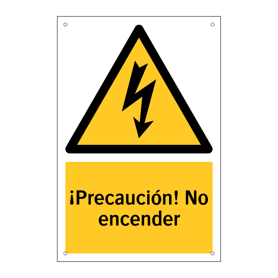 ¡Precaución! No encender