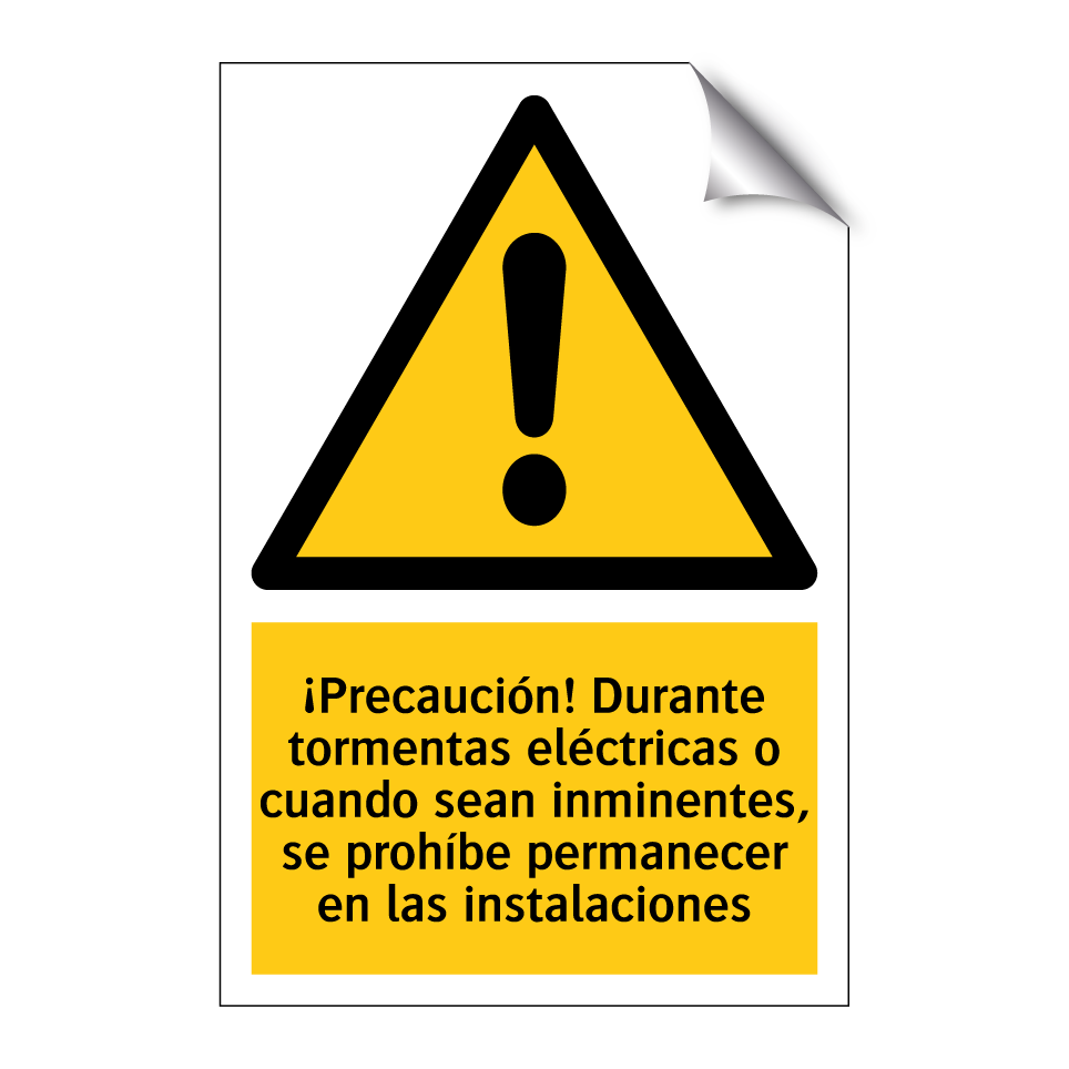 ¡Precaución! Durante tormentas eléctricas o cuando sean inminentes, se prohíbe permanecer en las instalaciones