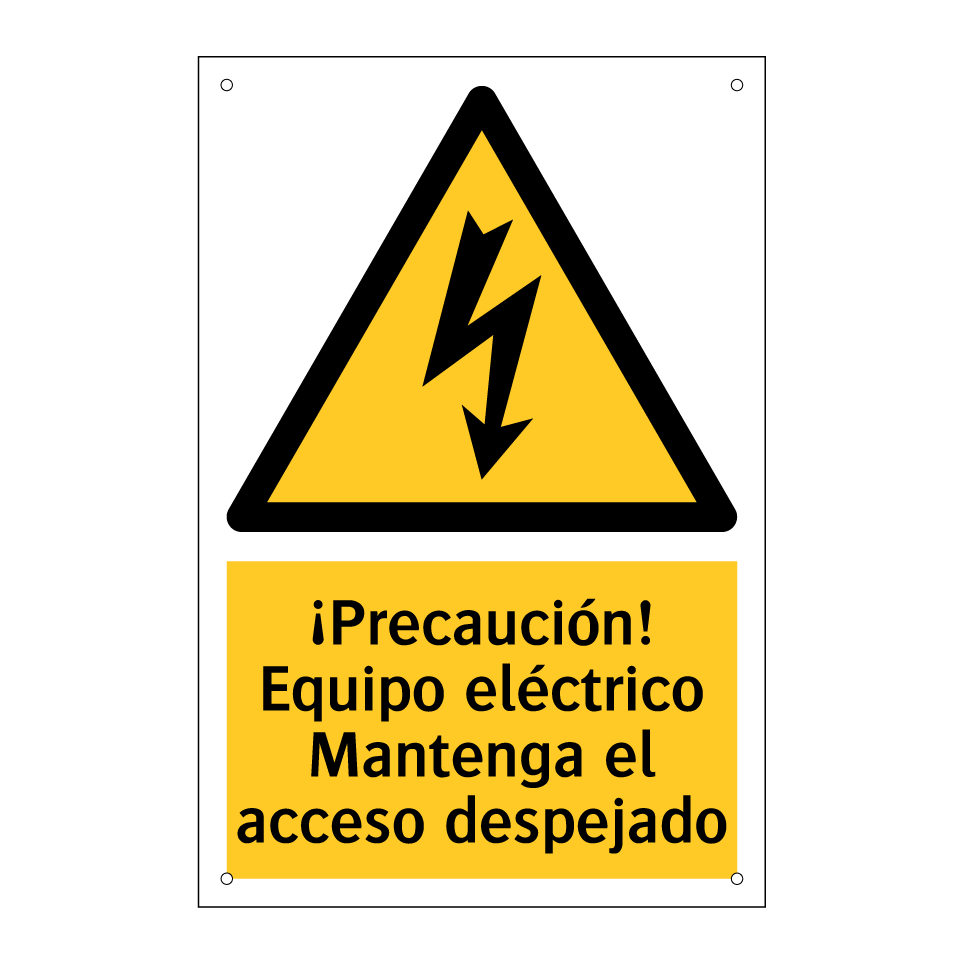 ¡Precaución! Equipo eléctrico Mantenga el acceso despejado