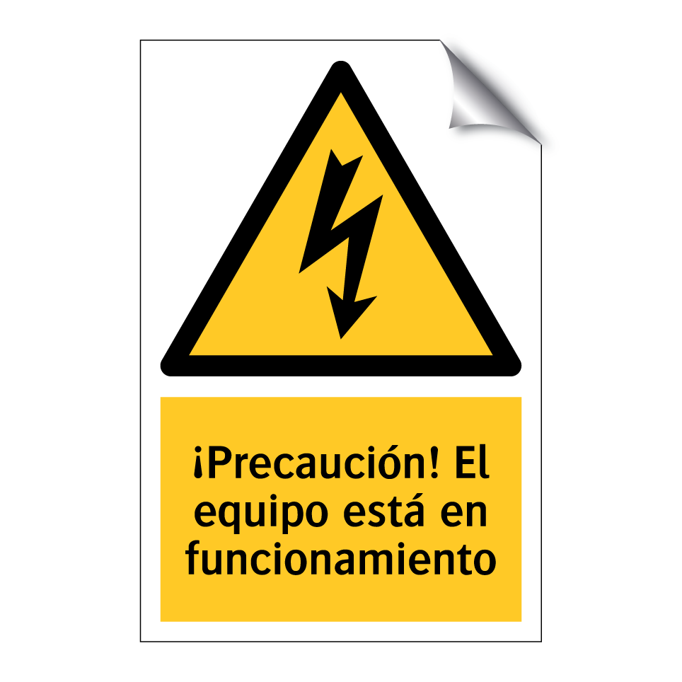 ¡Precaución! El equipo está en funcionamiento