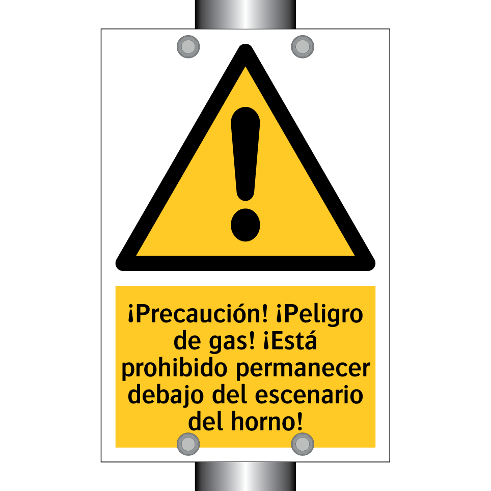 ¡Precaución! ¡Peligro de gas! ¡Está prohibido permanecer debajo del escenario del horno!