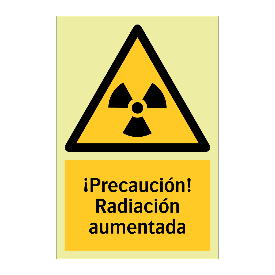 ¡Precaución! Radiación aumentada