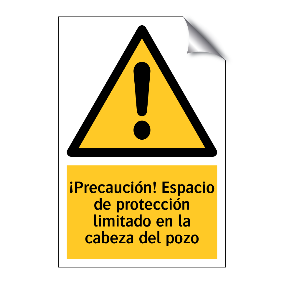 ¡Precaución! Espacio de protección limitado en la cabeza del pozo