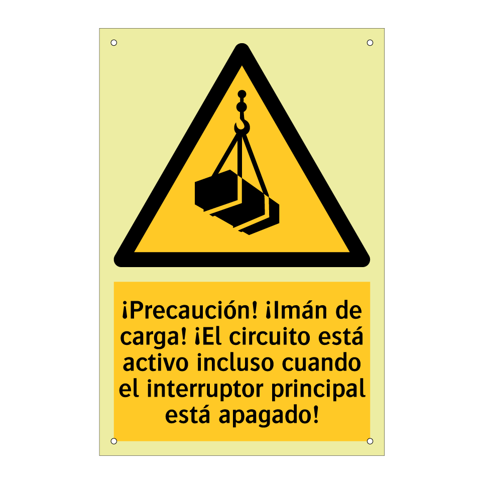 ¡Precaución! ¡Imán de carga! ¡El circuito está activo incluso cuando el interruptor principal está apagado!