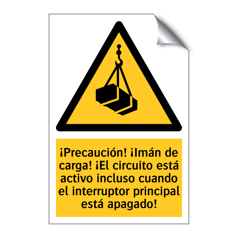 ¡Precaución! ¡Imán de carga! ¡El circuito está activo incluso cuando el interruptor principal está apagado!