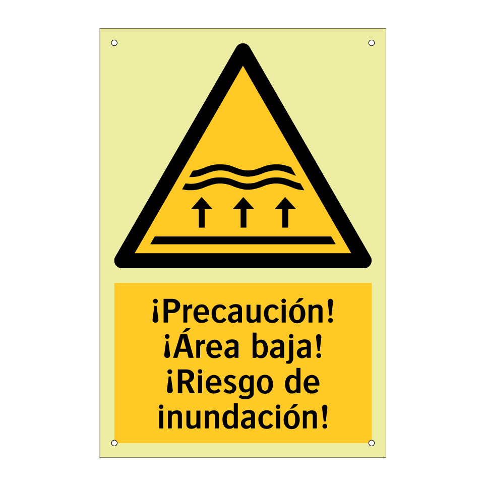 ¡Precaución! ¡Área baja! ¡Riesgo de inundación!