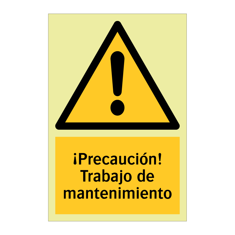 ¡Precaución! Trabajo de mantenimiento