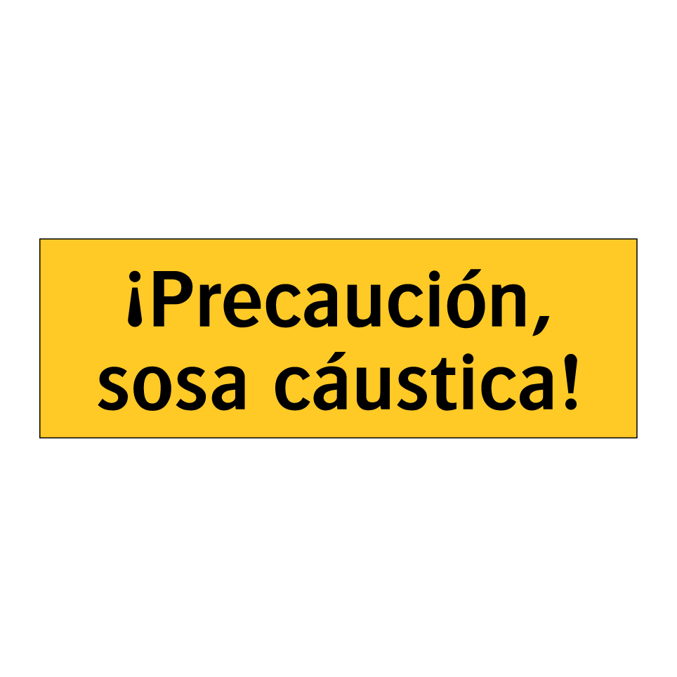 ¡Precaución, sosa cáustica!