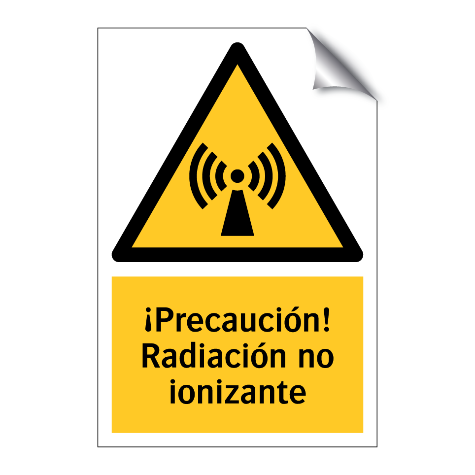 ¡Precaución! Radiación no ionizante