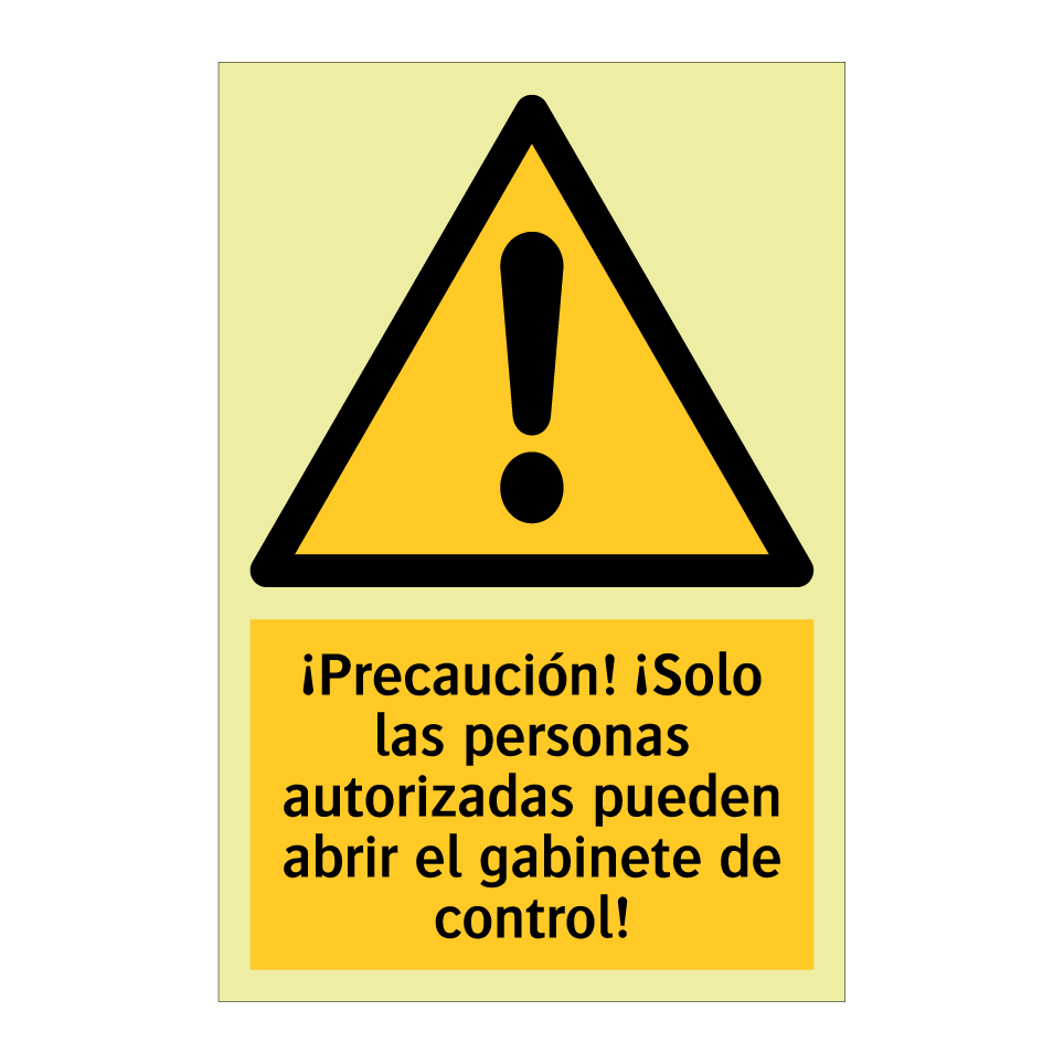 ¡Precaución! ¡Solo las personas autorizadas pueden abrir el gabinete de control!