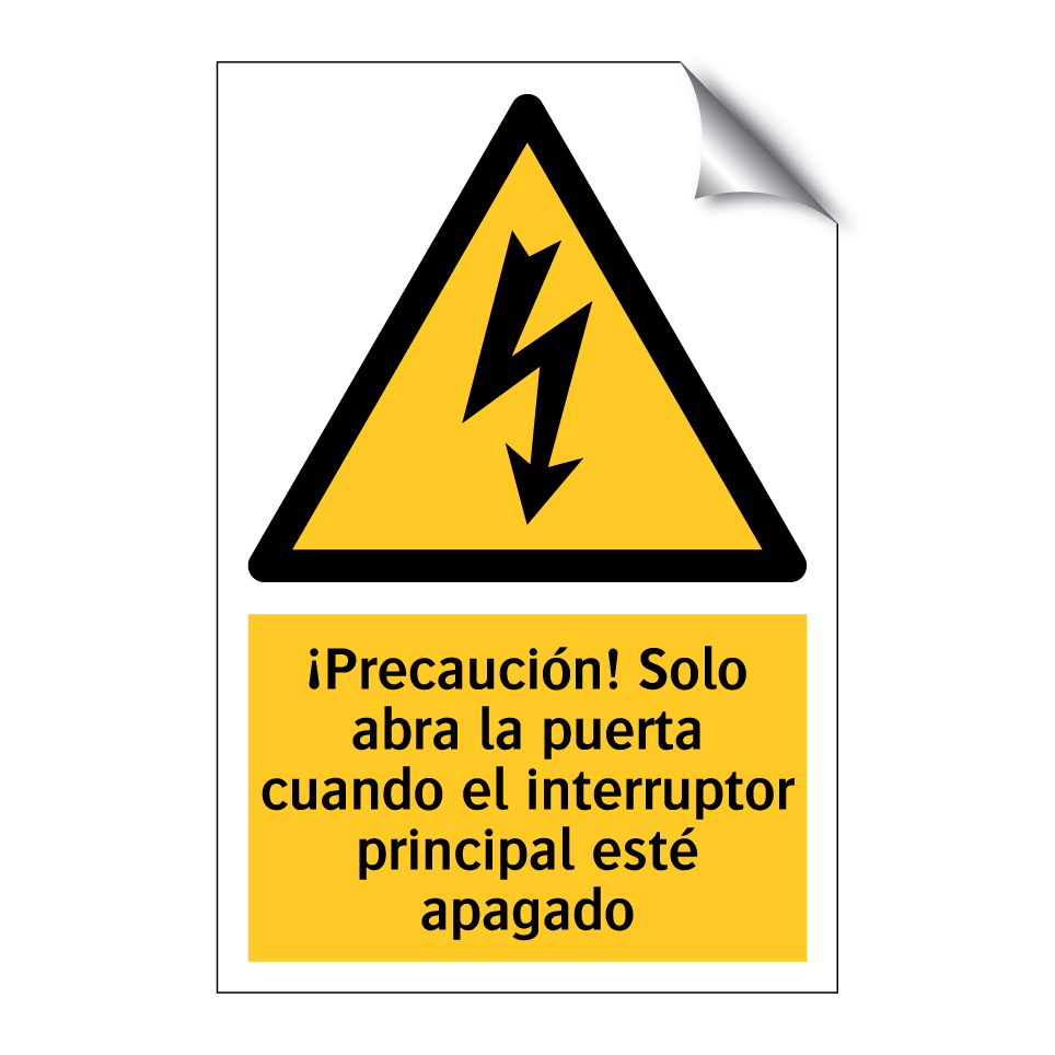 ¡Precaución! Solo abra la puerta cuando el interruptor principal esté apagado