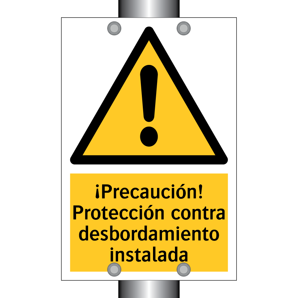 ¡Precaución! Protección contra desbordamiento instalada