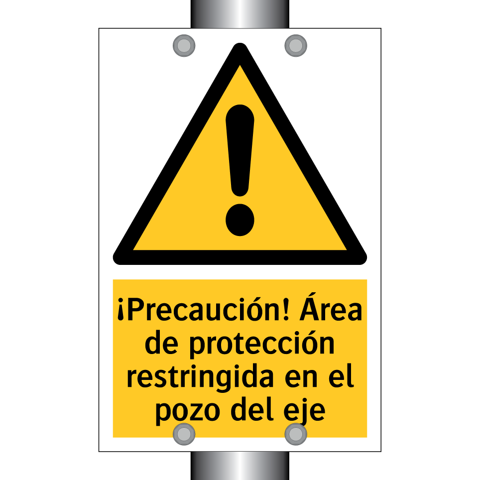 ¡Precaución! Área de protección restringida en el pozo del eje