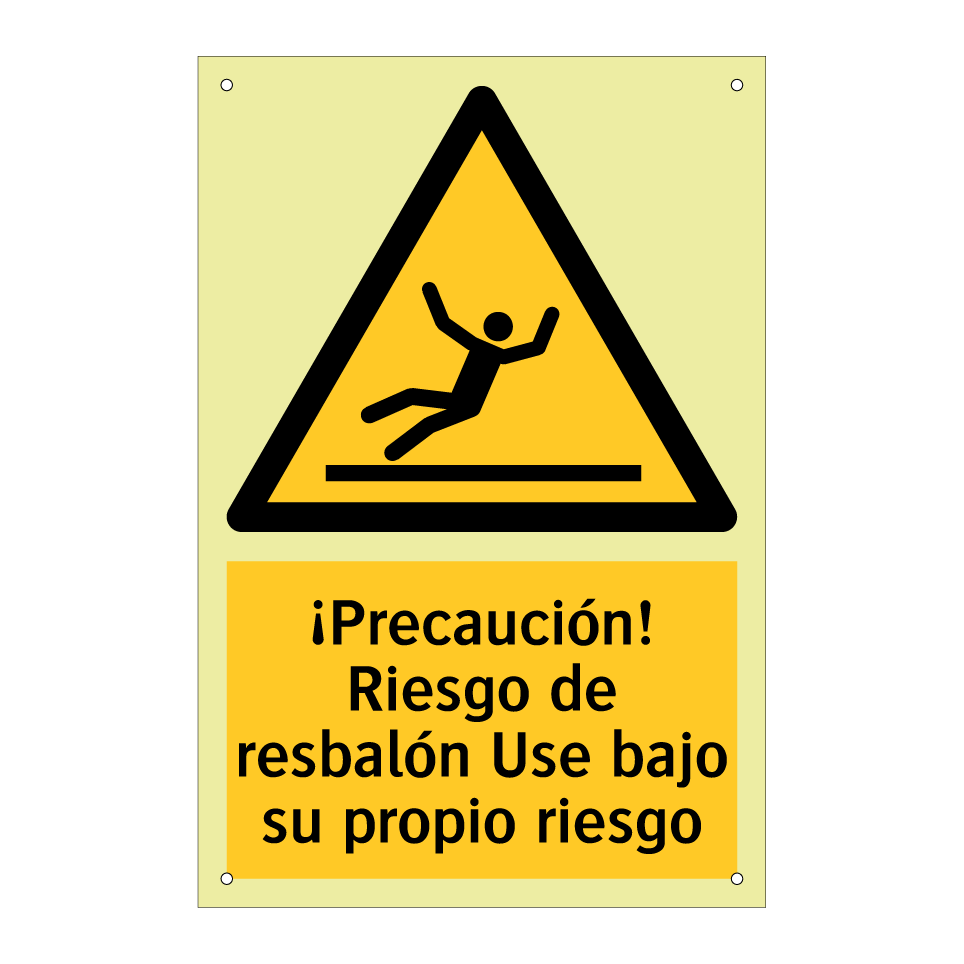 ¡Precaución! Riesgo de resbalón Use bajo su propio riesgo