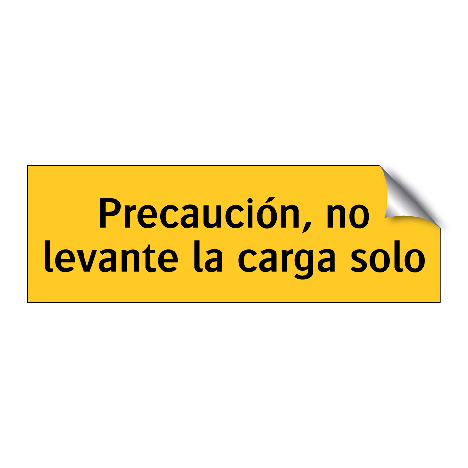 Precaución, no levante la carga solo