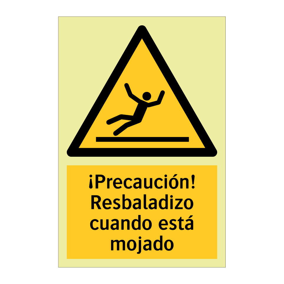 ¡Precaución! Resbaladizo cuando está mojado