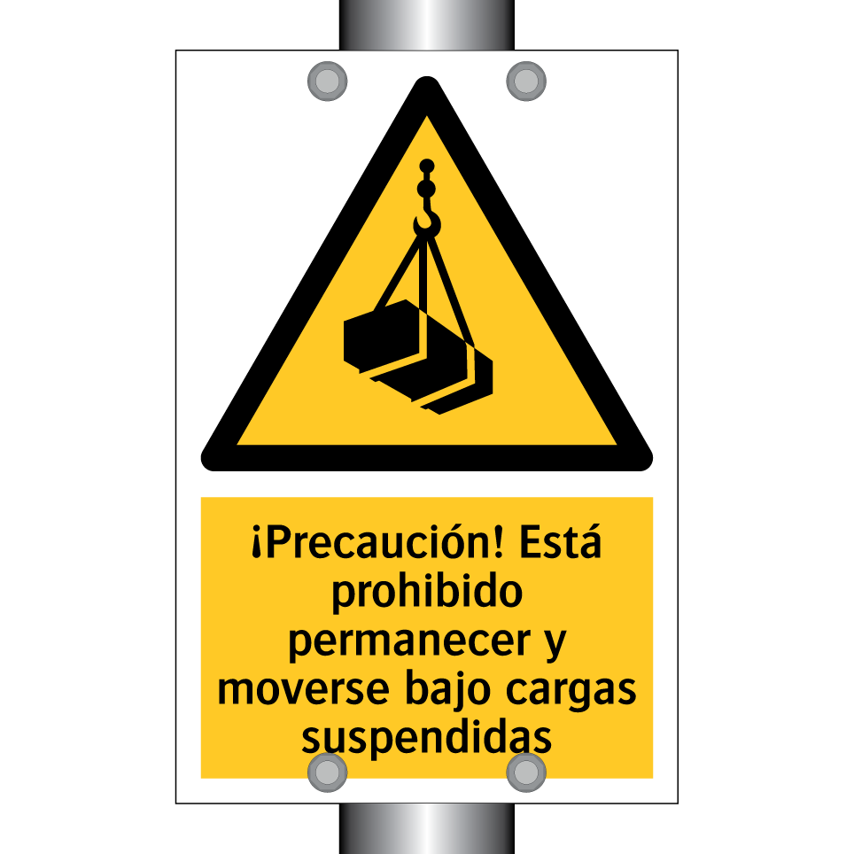 ¡Precaución! Está prohibido permanecer y moverse bajo cargas suspendidas