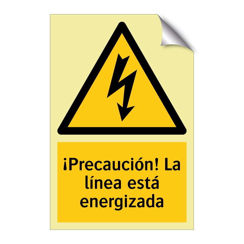 ¡Precaución! La línea está energizada