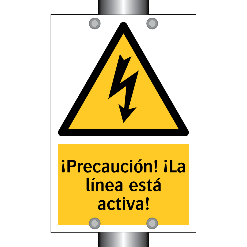 ¡Precaución! ¡La línea está activa!