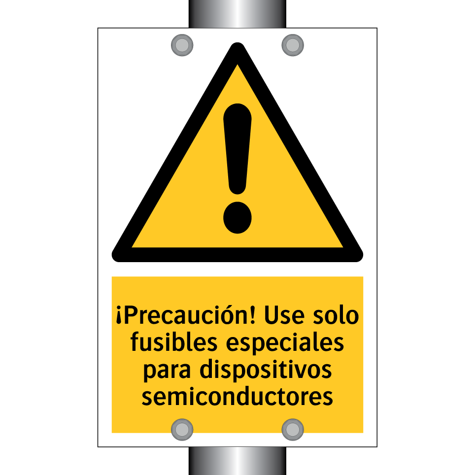 ¡Precaución! Use solo fusibles especiales para dispositivos semiconductores