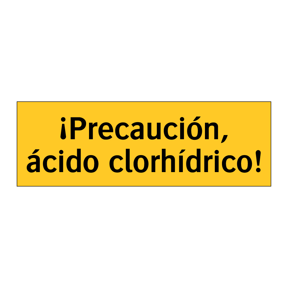 ¡Precaución, ácido clorhídrico!