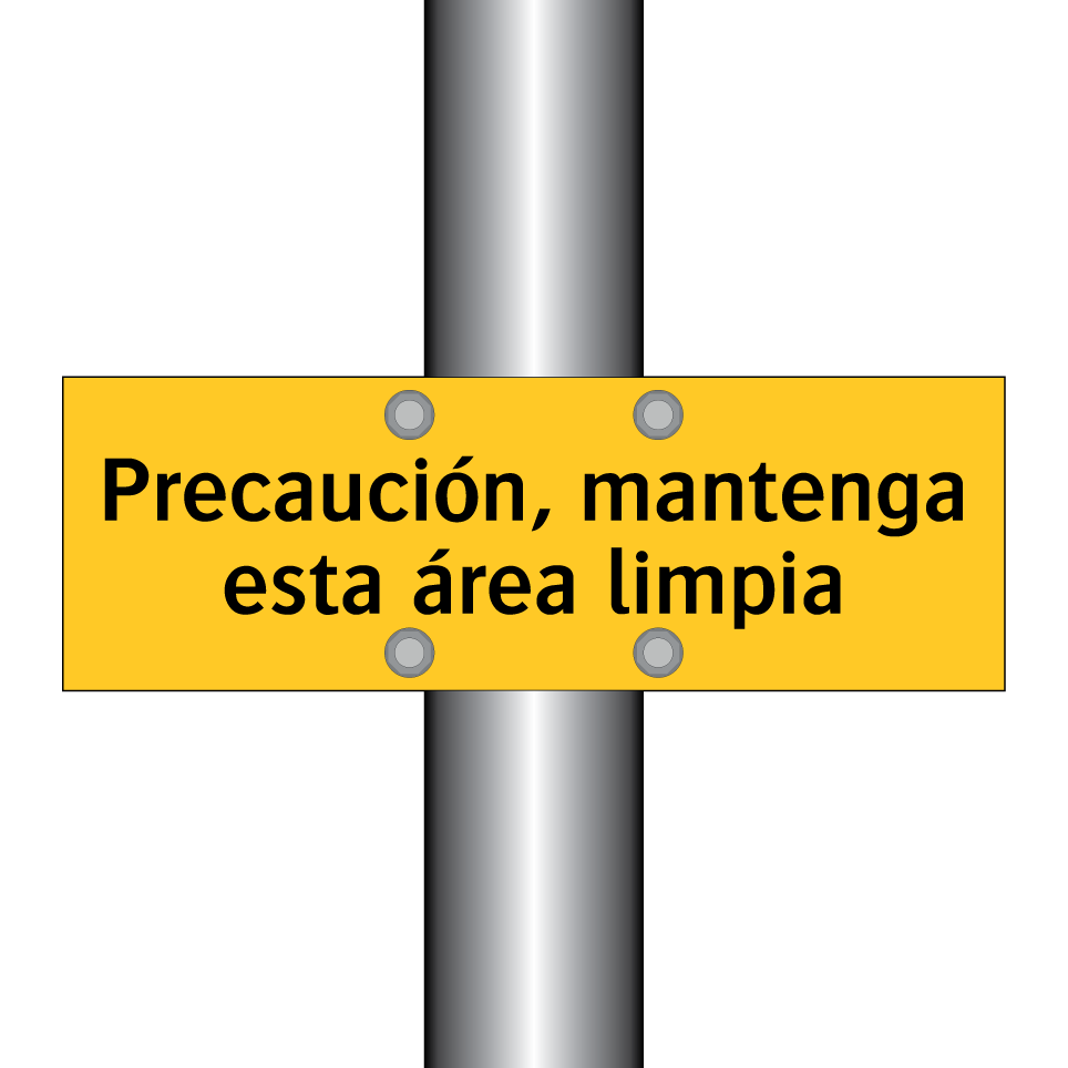Precaución, mantenga esta área limpia