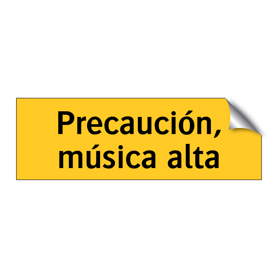 Precaución, música alta