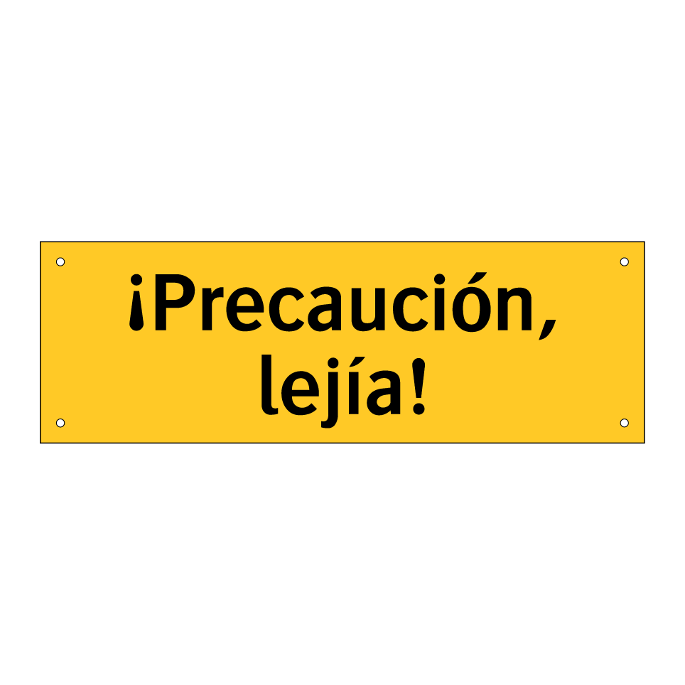 ¡Precaución, lejía!