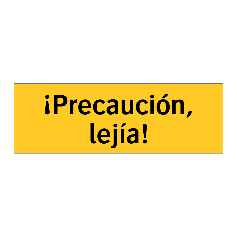 ¡Precaución, lejía!