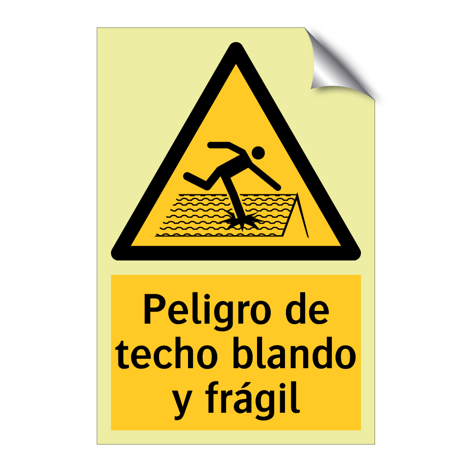 Peligro de techo blando y frágil