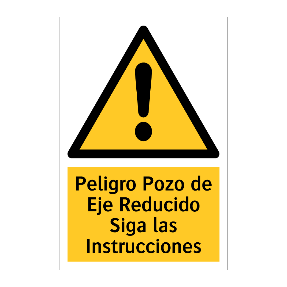 Peligro Pozo de Eje Reducido Siga las Instrucciones