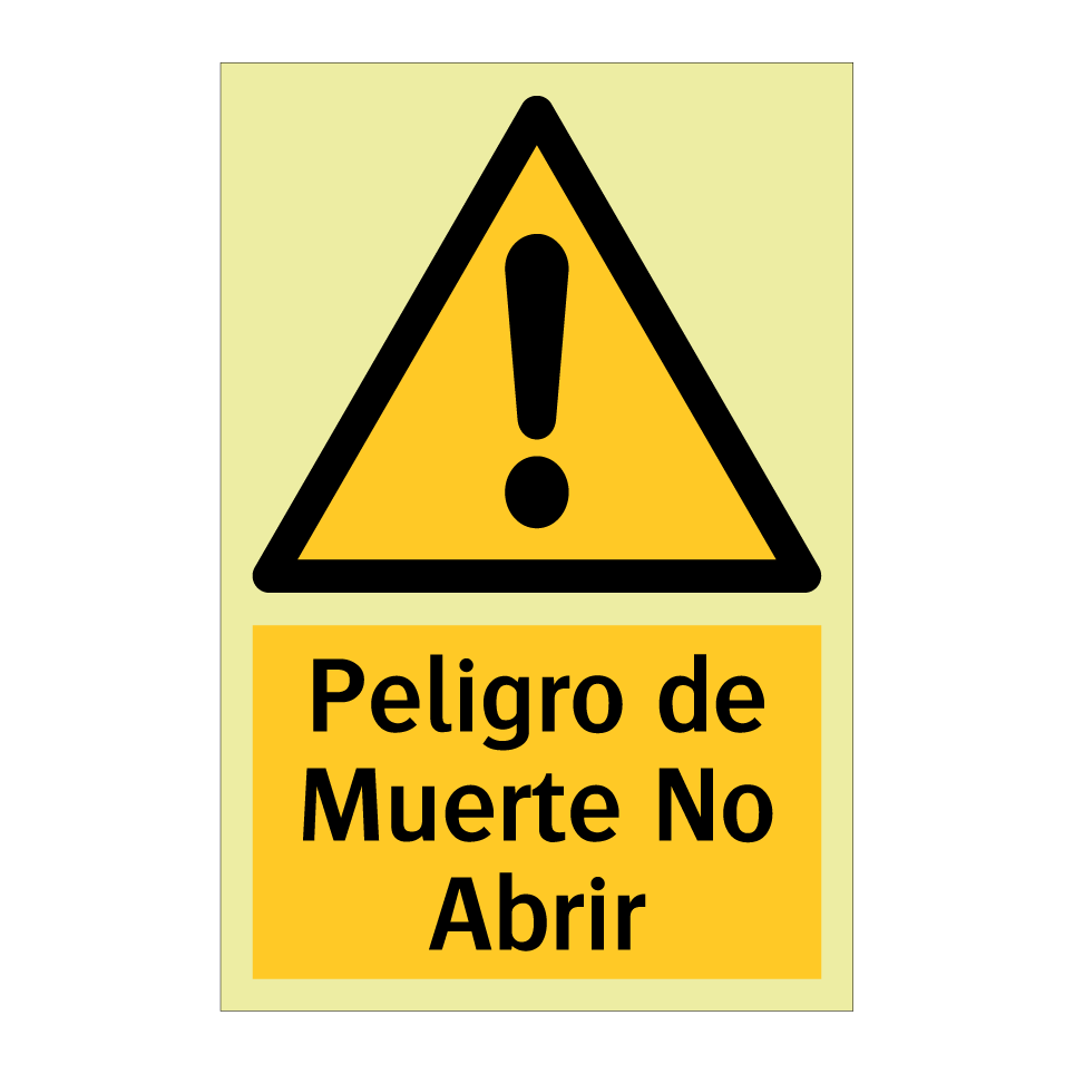 Peligro de Muerte No Abrir