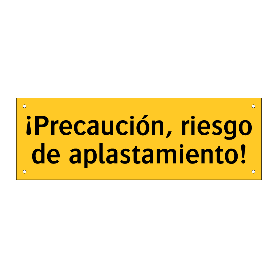 ¡Precaución, riesgo de aplastamiento!