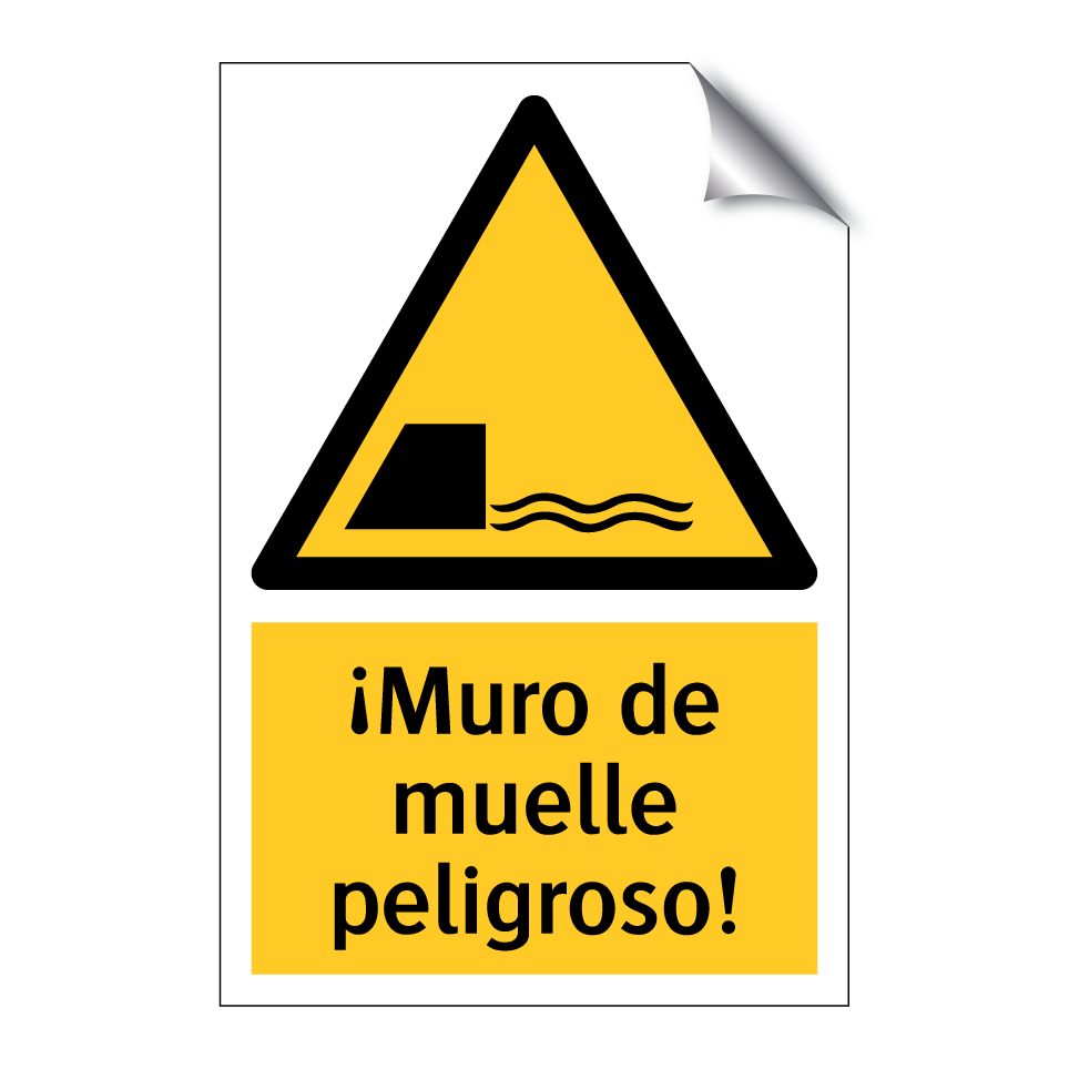 ¡Muro de muelle peligroso!