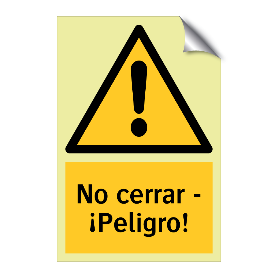 No cerrar - ¡Peligro!
