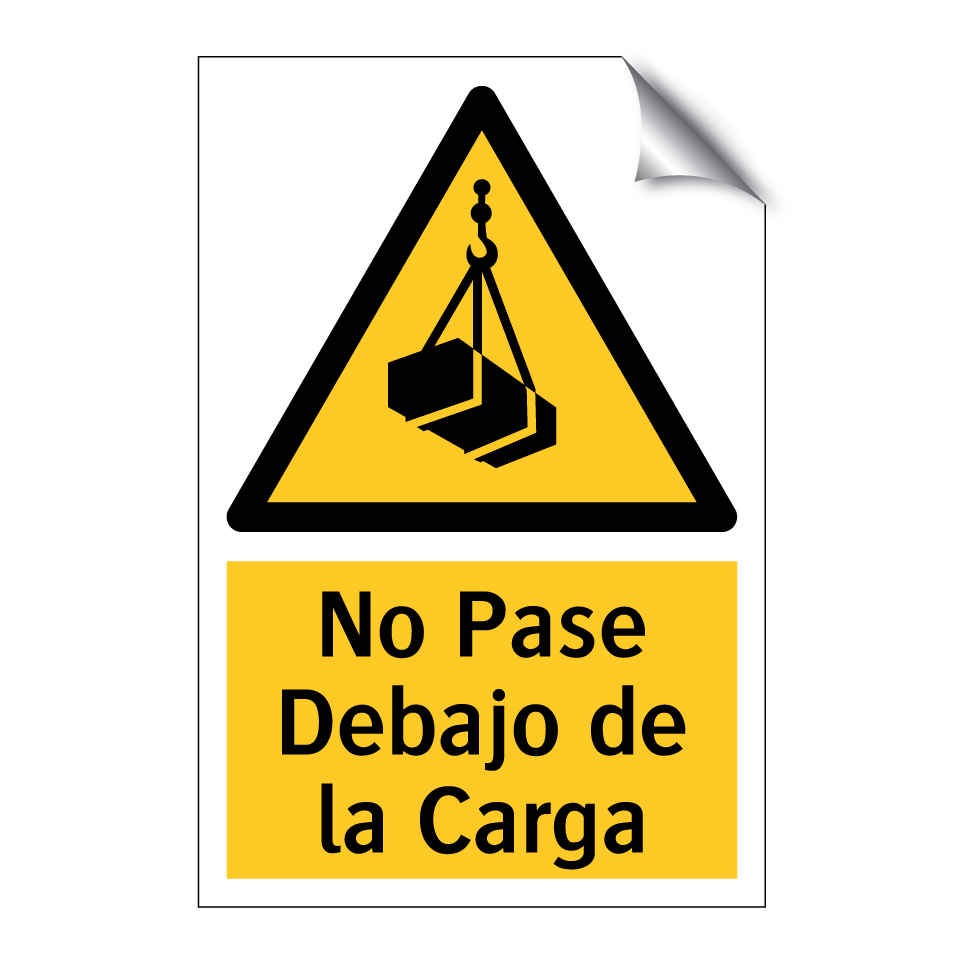 No Pase Debajo de la Carga