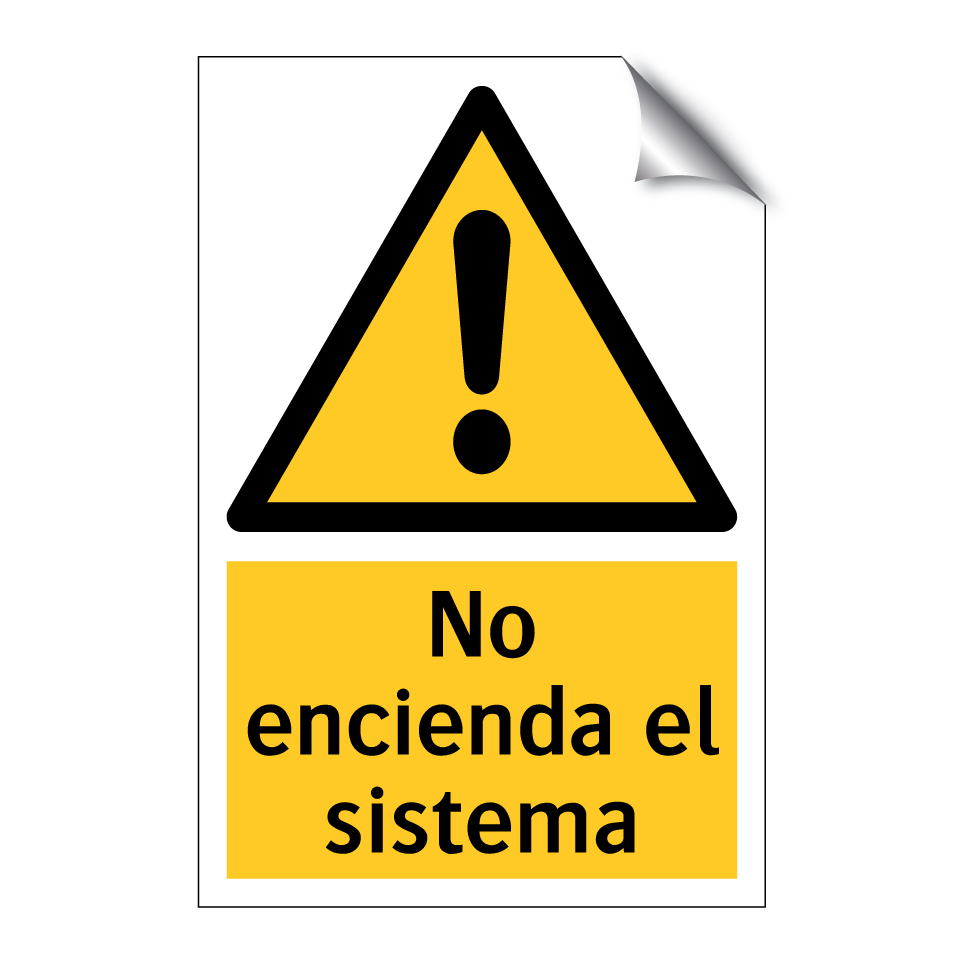 No encienda el sistema