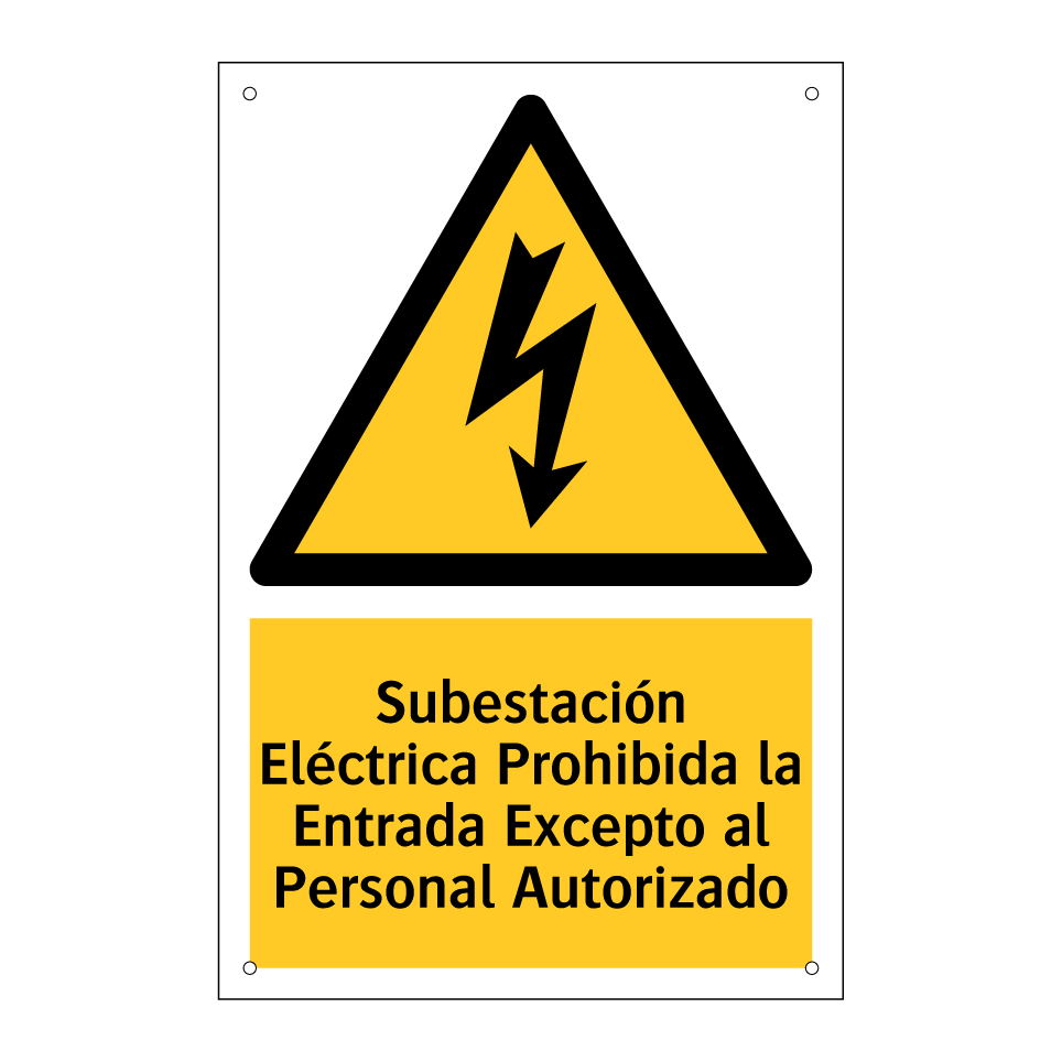 Subestación Eléctrica Prohibida la Entrada Excepto al Personal Autorizado