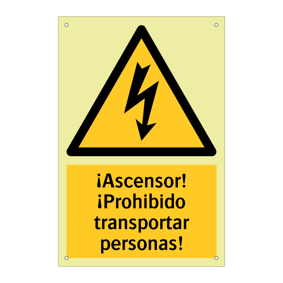 ¡Ascensor! ¡Prohibido transportar personas!