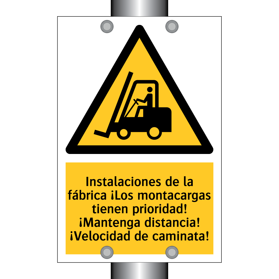 Instalaciones de la fábrica ¡Los montacargas tienen prioridad! ¡Mantenga distancia! ¡Velocidad de caminata!