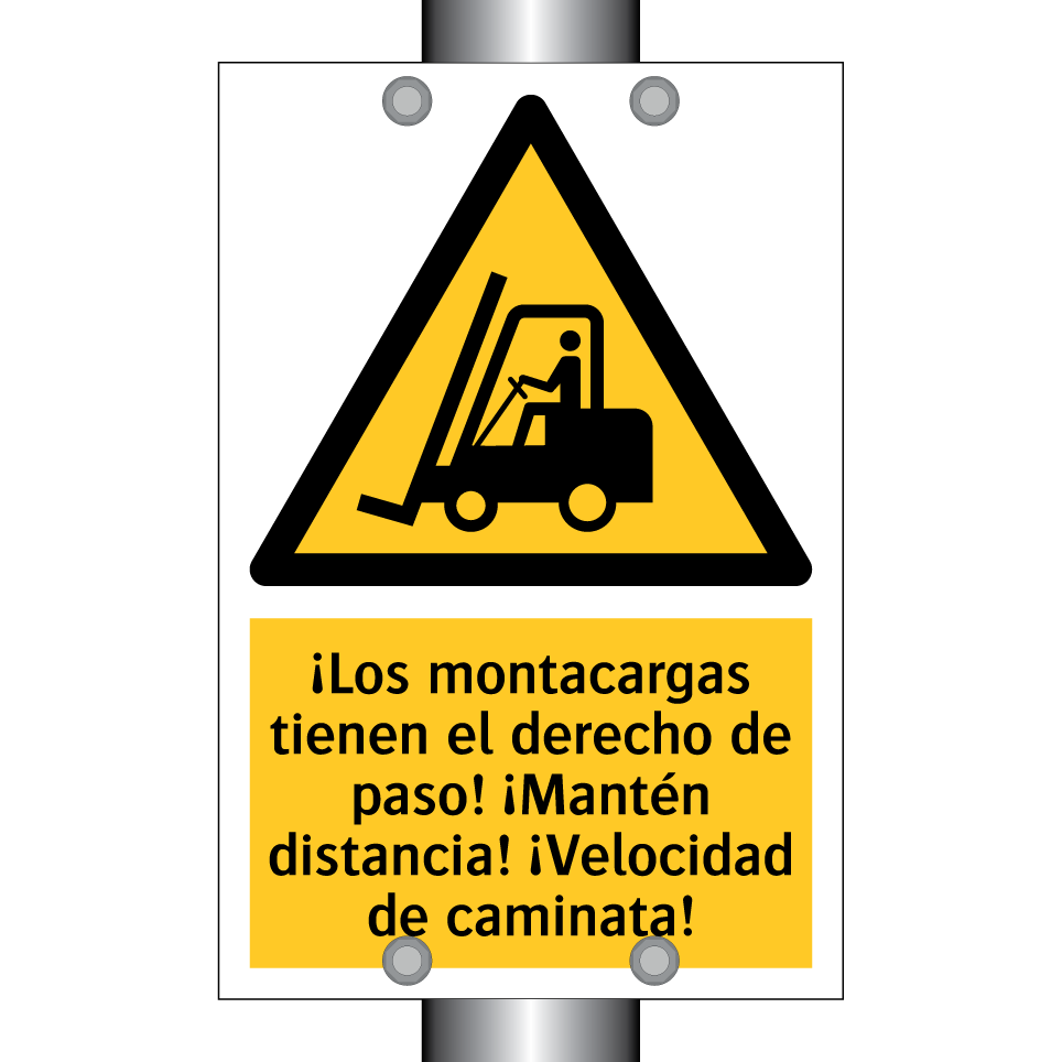 ¡Los montacargas tienen el derecho de paso! ¡Mantén distancia! ¡Velocidad de caminata!