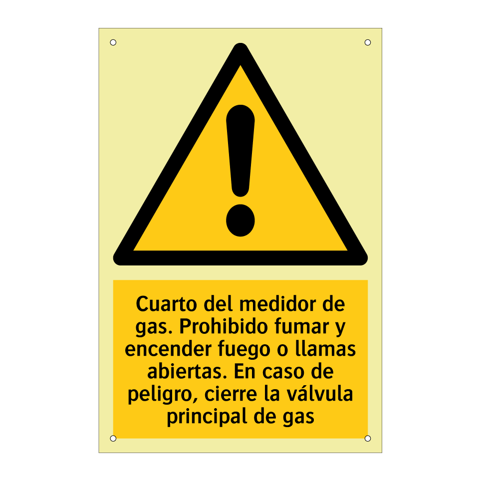 Cuarto del medidor de gas. Prohibido fumar y encender fuego o llamas abiertas. En caso de peligro, cierre la válvula principal de gas