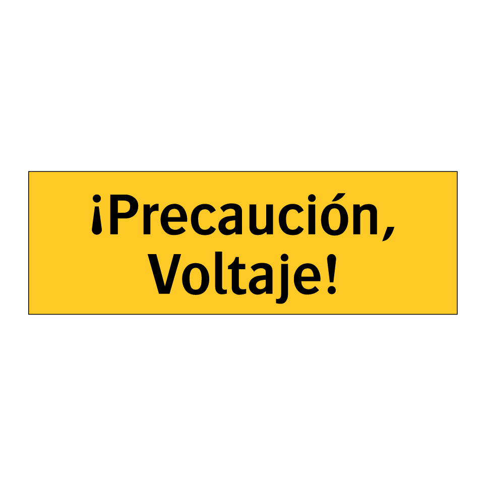 ¡Precaución, Voltaje!