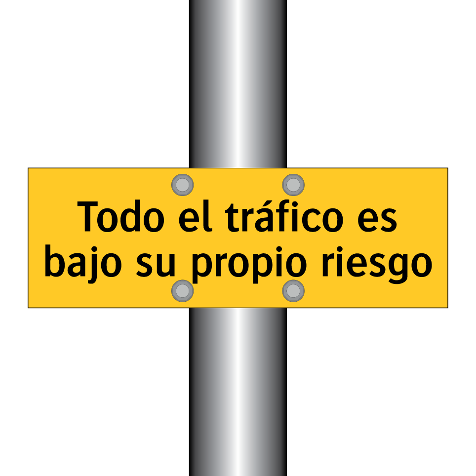 Todo el tráfico es bajo su propio riesgo