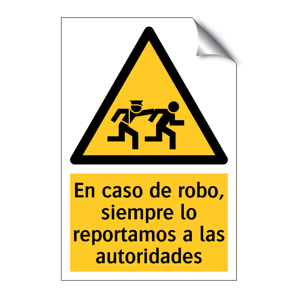 En caso de robo, siempre lo reportamos a las autoridades
